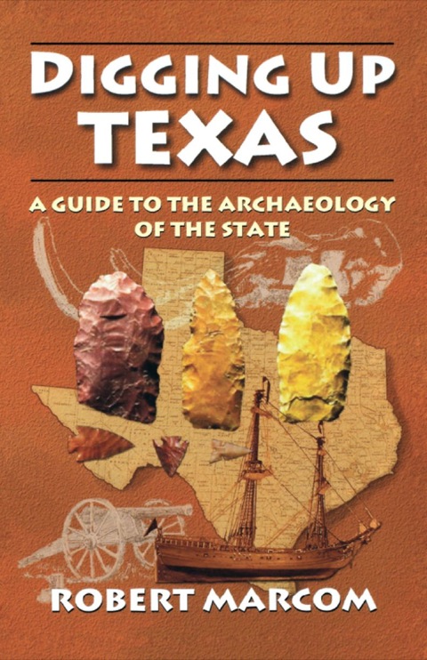 Digging Up Texas 