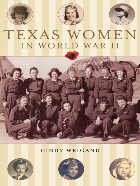 Cover image for book Texas Women in World War II