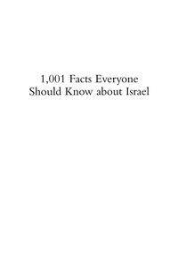 صورة الغلاف: 1001 Facts Everyone Should Know about Israel 9780742543577