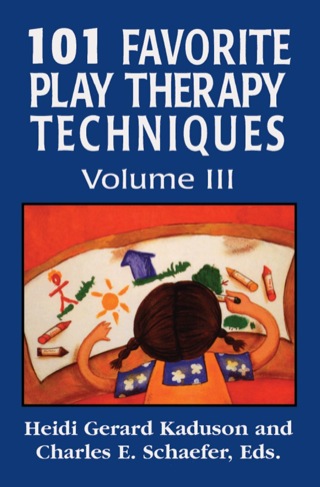 101 Favorite Play Therapy Techniques