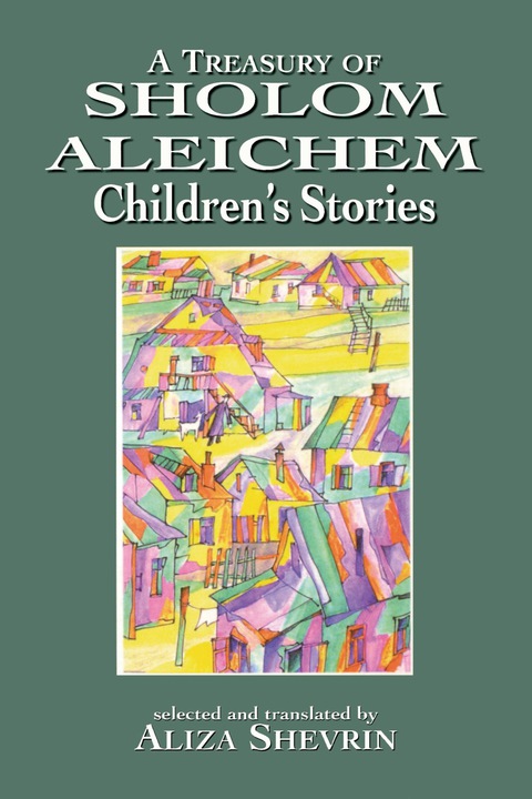 Cover image for book A Treasury of Sholom Aleichem Children's Stories