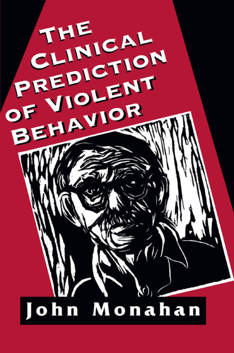 Cover image for book Clinical Prediction of Violent Behavior (The Master Work Series)
