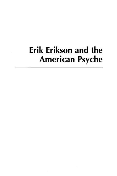 Erik Erikson and the American Psyche 