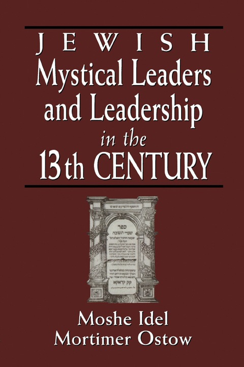 Cover image for book Jewish Mystical Leaders and Leadership in the 13th Century
