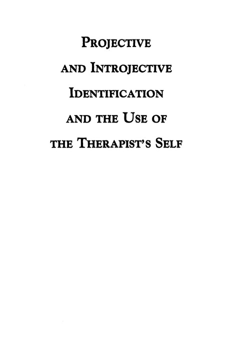 Cover image for book Projective and Introjective Identification and the Use of the Therapist's Self