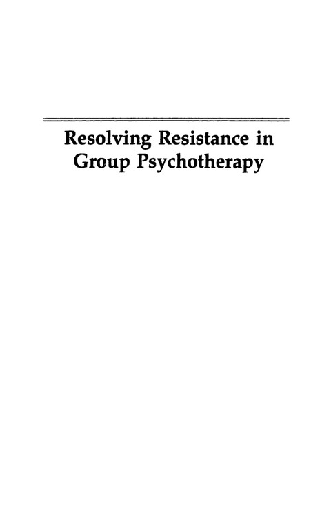 Cover image for book Resolving Resistance in Group Psychotherapy