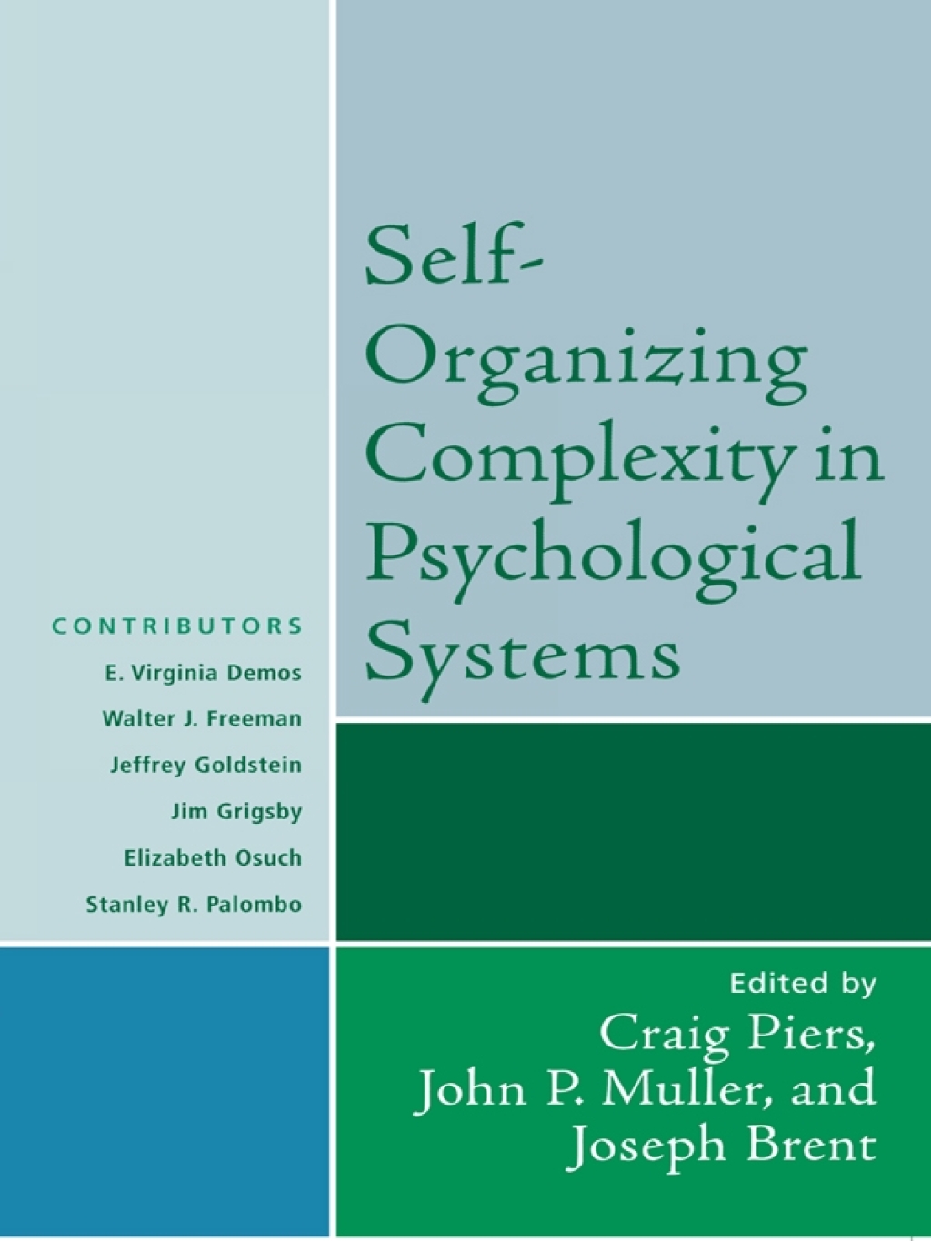 Reflowable Self-Organizing Complexity in Psychological Systems; $44.12