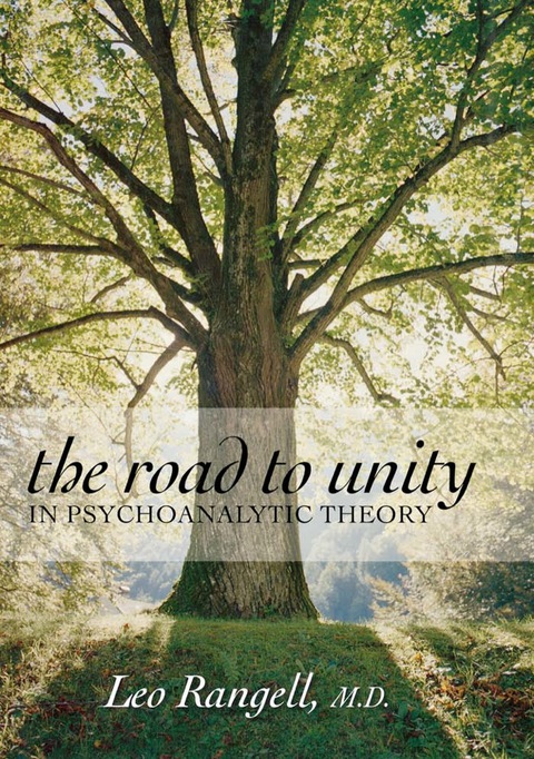 Cover image for book The Road to Unity in Psychoanalytic Theory