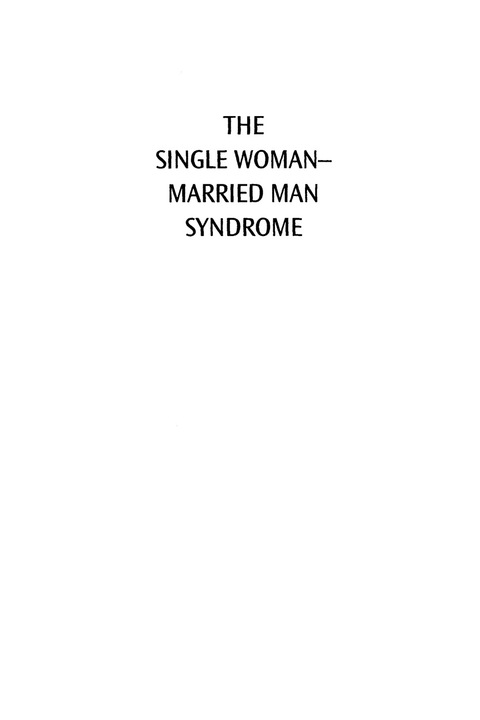 Cover image for book The Single Woman-Married Man Syndrome
