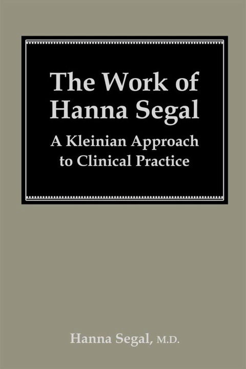 Cover image for book The Work of Hanna Segal