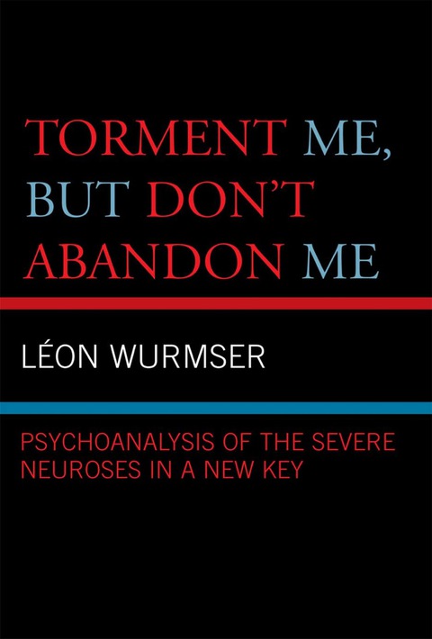 Cover image for book Torment Me, But Don't Abandon Me