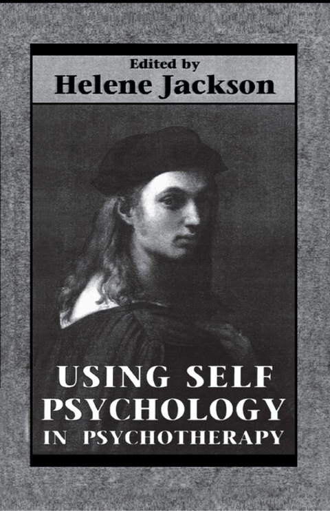 Cover image for book Using Self Psychology in Psychotherapy