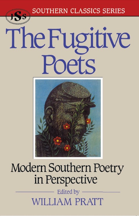 Fugitive Poets Modern Southern Poetry