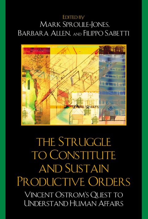 Cover image for book The Struggle to Constitute and Sustain Productive Orders