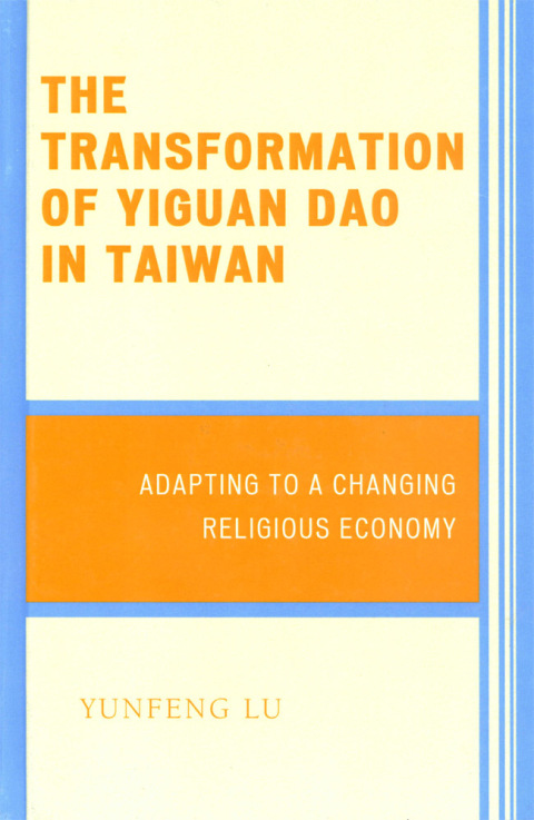 Cover image for book The Transformation of Yiguan Dao in Taiwan