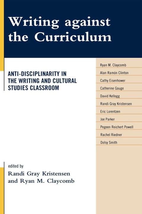 Cover image for book Writing against the Curriculum