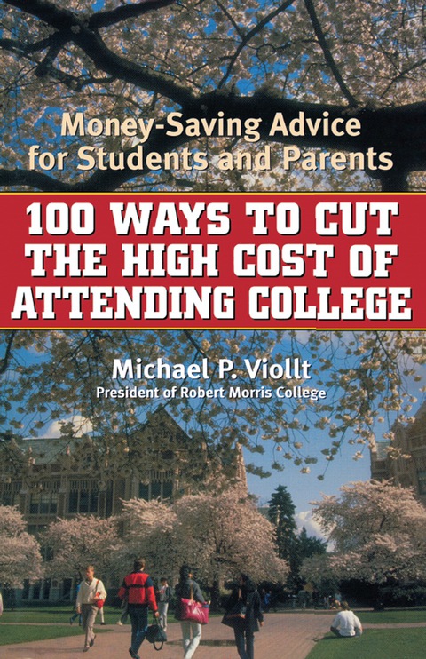 Cover image for book 100 Ways to Cut the High Cost of Attending College