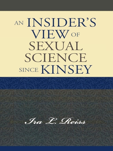 Cover image for book An Insider's View of Sexual Science since Kinsey