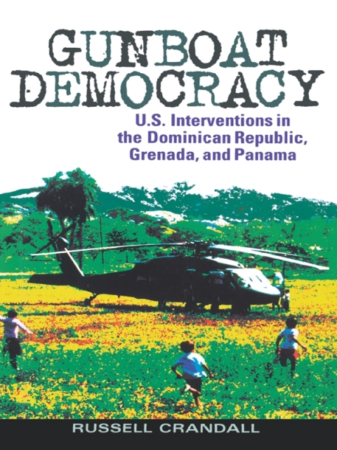 Cover image for book Gunboat Democracy