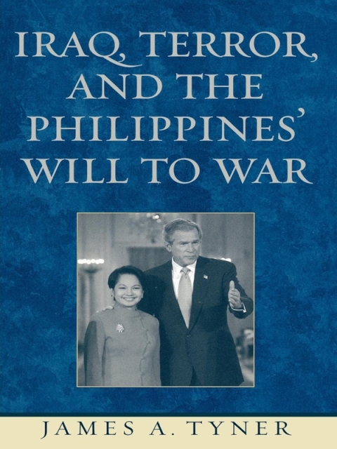 Iraq, Terror, and the Philippines' Will to War 