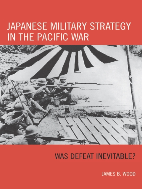 Cover image for book Japanese Military Strategy in the Pacific War