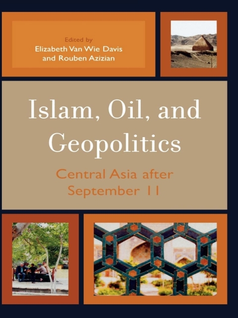 Cover image for book Islam, Oil, and Geopolitics