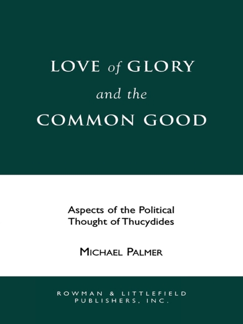 Cover image for book Love of Glory and the Common Good