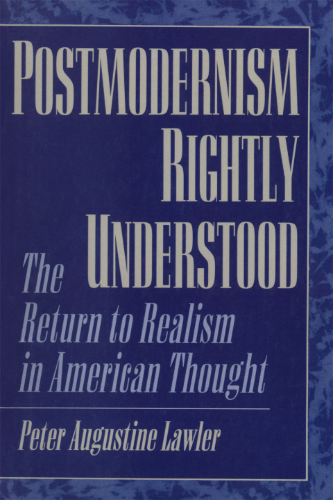 Postmodernism Rightly Understood 