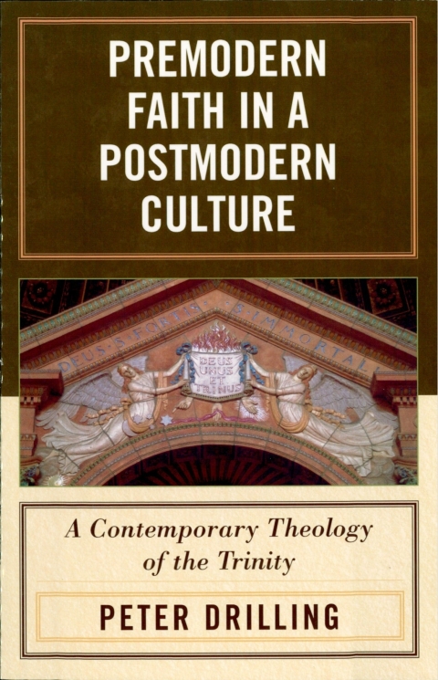Cover image for book Premodern Faith in a Postmodern Culture