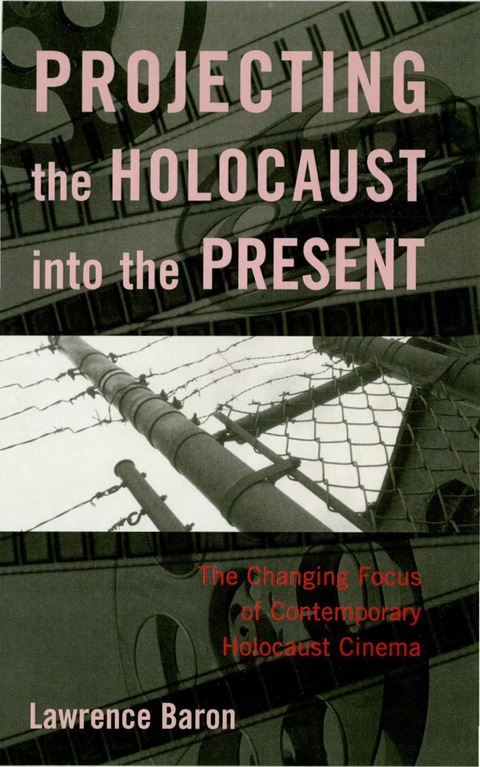 Cover image for book Projecting the Holocaust into the Present