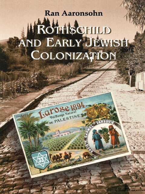Cover image for book Rothschild and Early Jewish Colonization in Palestine
