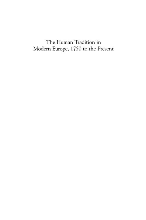 Cover image for book The Human Tradition in Modern Europe, 1750 to the Present