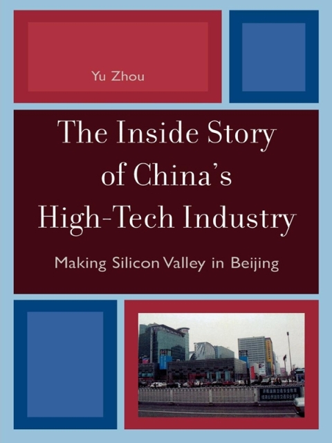 Inside Story of China's High-Tech Industry 