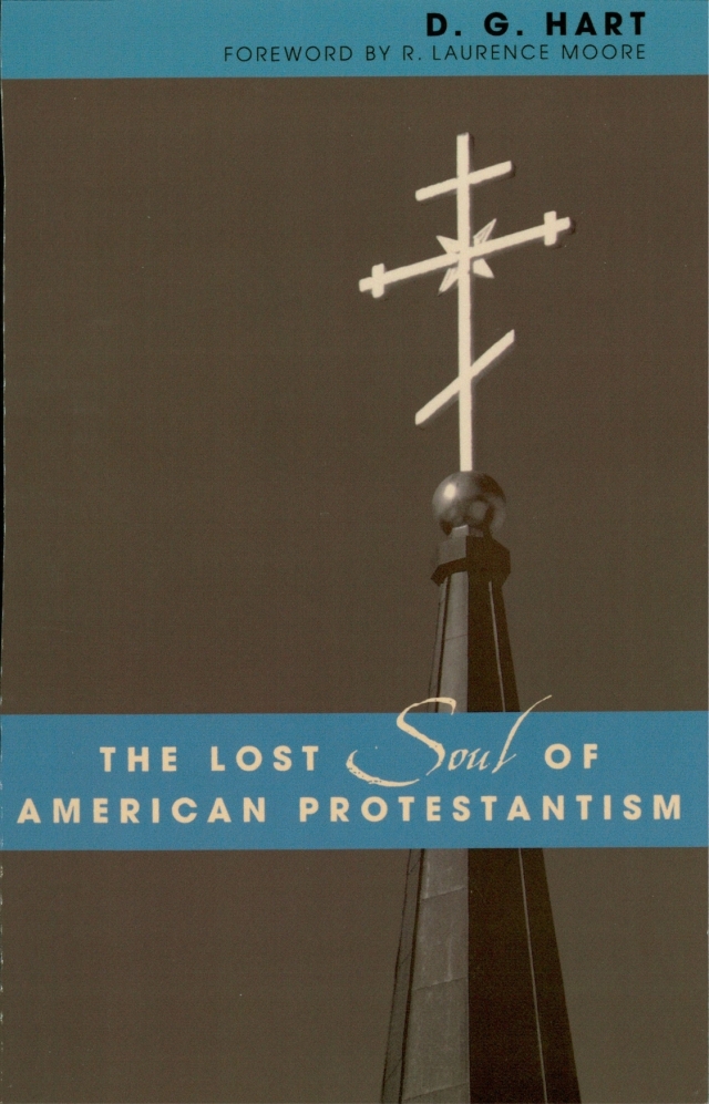 The Lost Soul of American Protestantism