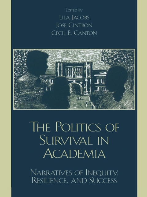 Cover image for book The Politics of Survival in Academia