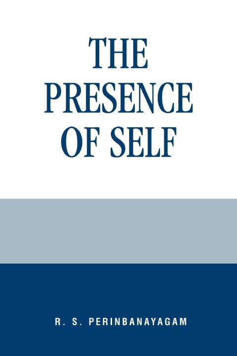 Cover image for book The Presence of Self