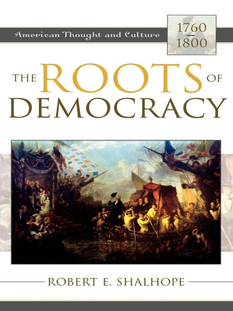 Cover image for book The Roots of Democracy