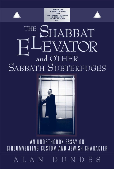 Cover image for book The Shabbat Elevator and other Sabbath Subterfuges