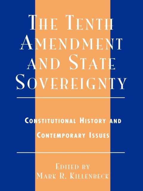 Cover image for book The Tenth Amendment and State Sovereignty