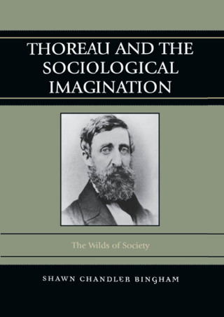 Thoreau and the Sociological Imagination