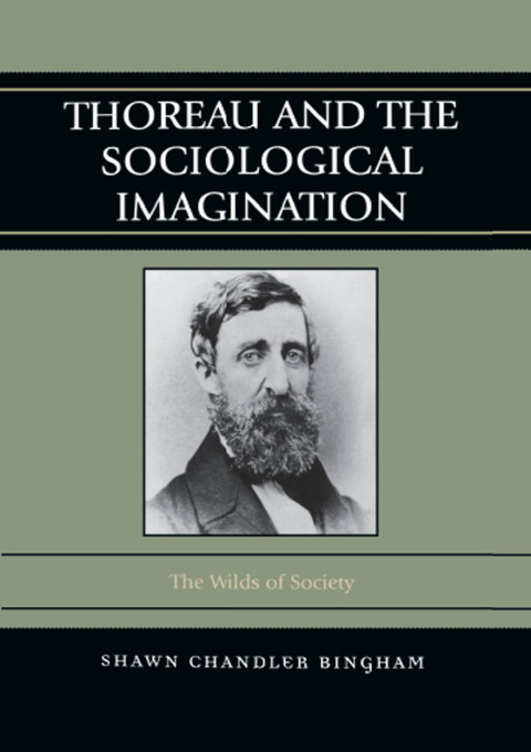 Cover image for book Thoreau and the Sociological Imagination