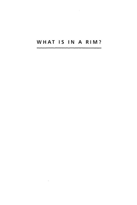 What Is in a Rim? 