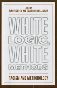 Cover image: White Logic, White Methods 9780742542808