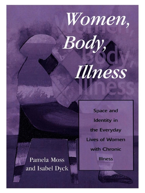 Women, Body, Illness 