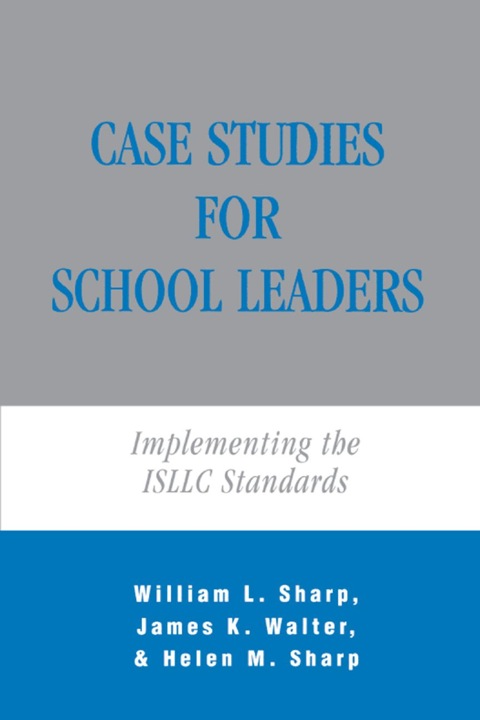Case Studies for School Leaders 
