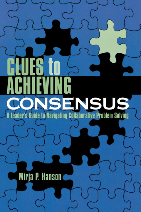 Cover image for book Clues to Achieving Consensus