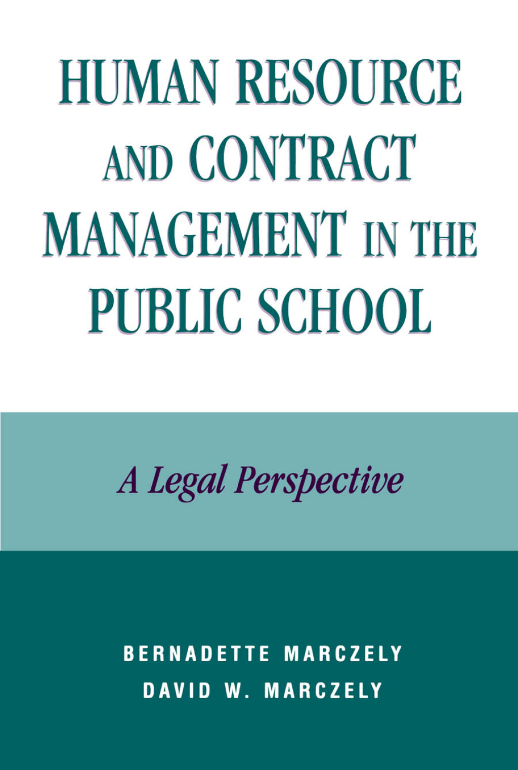 Reflowable Human Resource and Contract Management in the Public School; $58.41