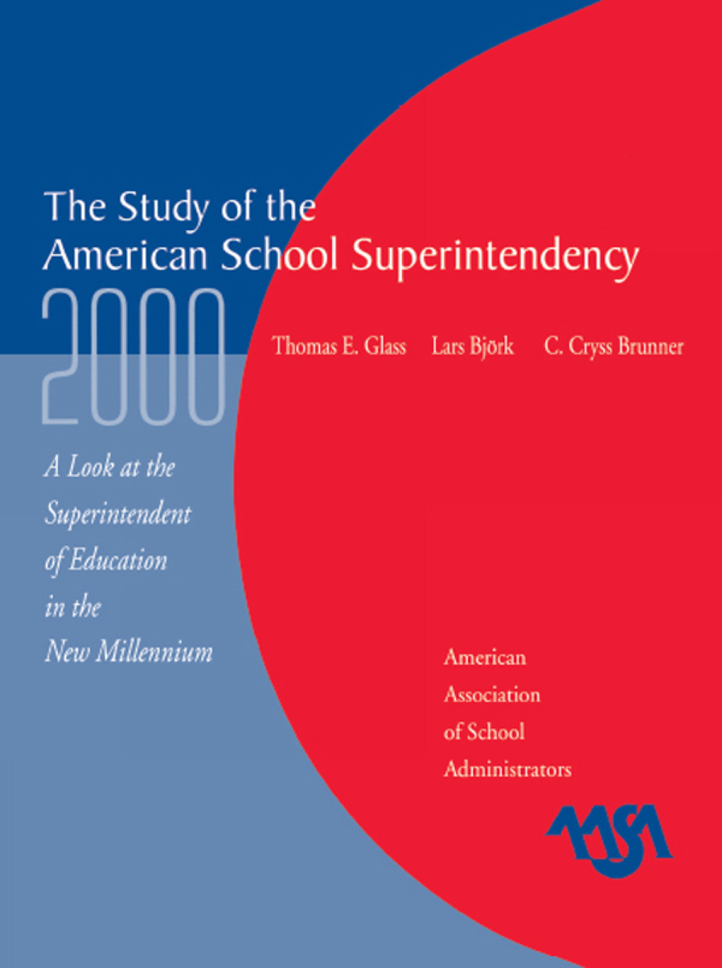 Reflowable The Study of the American Superintendency, 2000; $12.95