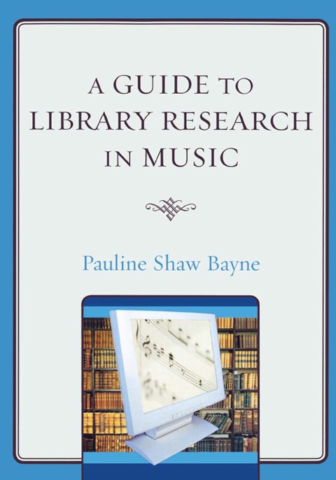 Cover image for book Guide to Library Research in Music