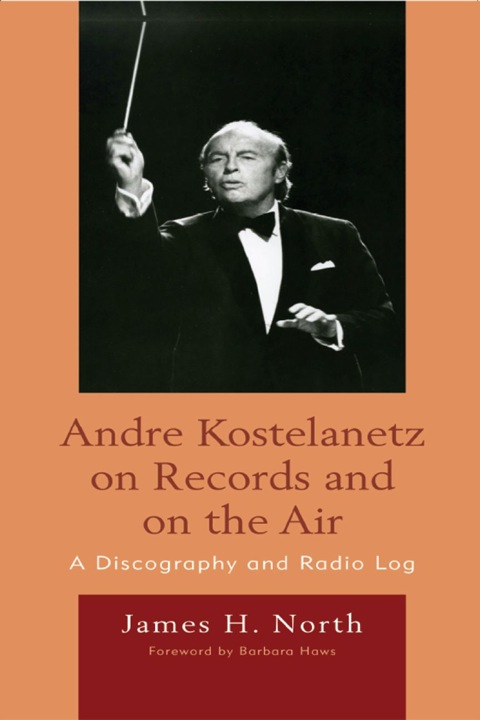 Andre Kostelanetz on Records and on the Air 